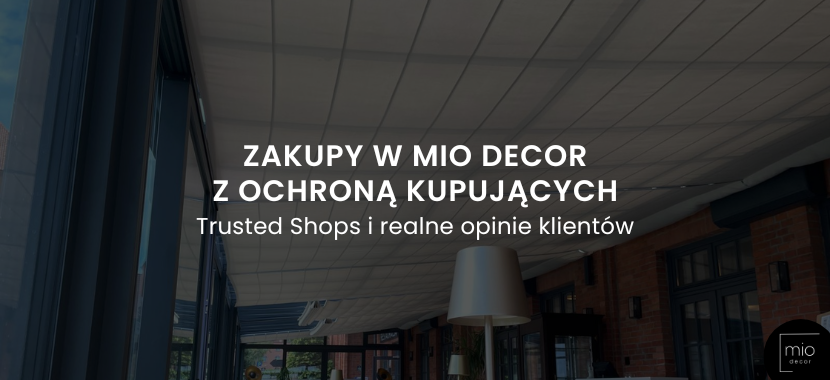 Zakupy w Mio Decor z ochroną kupujących – Trusted Shops i realne opinie klientów