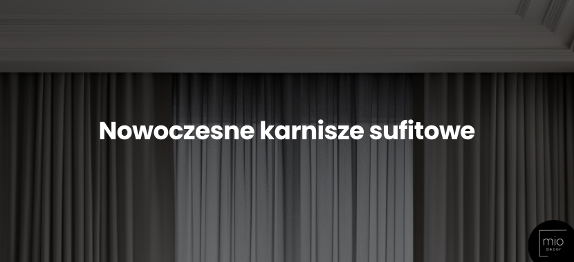 Nowoczesne karnisze sufitowe – jak zastąpić tradycyjne rozwiązania?